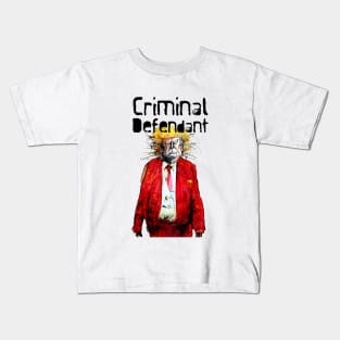 Trump: Criminal Defendant Kids T-Shirt